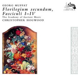Georg  Muffat: Florilegium Secundum, Fasciculi I-IV