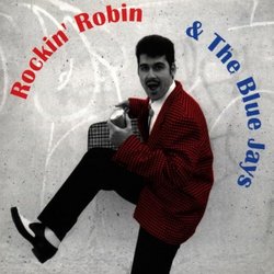 Rockin Robin & the Blue Jays