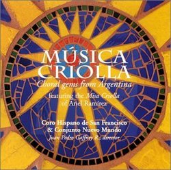 Musica Criolla: Choral Gems from Argentina