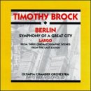 Berlin - Symphony Of A Great City, And Largo From Three Cinematic Scenes From The Last Laugh