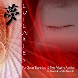 Lullabies - For China's Daughters & Their Adoptive Families