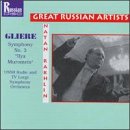 Gliere: Symphony No.3 in B, Op.42 'Ilya Muromets' - Natan Rakhlin conducts the USSR Radio & TV Symphony