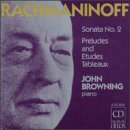 Rachmaninoff: Sonata Op.36/Preludes Op. Nos. 23 & 32/Etudes Tableaux/Moment Musical/Daisies,Op.38