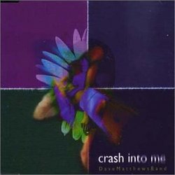 Crash Into Me