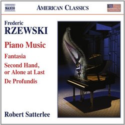 Rzewski: Piano Music - Fantasia; Second Hand, or Alone at Last; De Frofundis De Profundis, for Speaking Pianist
