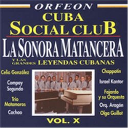 Cuba Social Club: Sonora Matancera Y Grandes 10