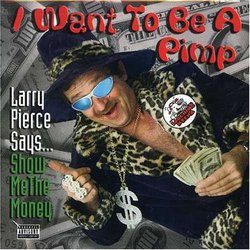 I Want to Be a Pimp