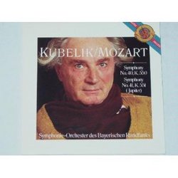 KUBELIK/MOZART Symphony No. 40, K.550, Symphony No. 41, K.551