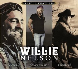 TRIPLE FEATURE: Willie Nelson [CUBE]