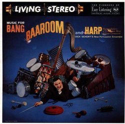 Music for Bang Baaroom & Harp