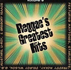 Vol. 6-Reggae's Greatest Hits