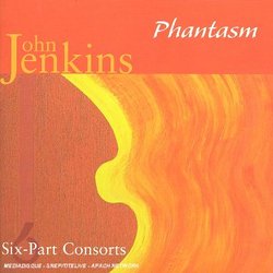 J Jenkins: Six-Part Consorts /Phantasm