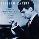 William Kapell Edition Vol.2 - Chopin: Sonatas; Mendelssohn, Schumann, Mozart