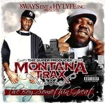 Montana Trax: The Boy Somethin' Great