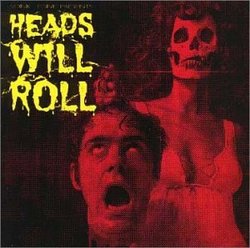 Heads Will Roll