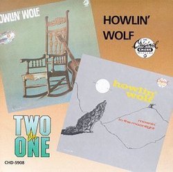 Moanin in the Moonlight & Howlin Wolf