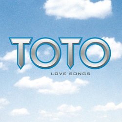 Love Songs by Toto (2003-01-14)