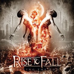 Rise To Fall - Defying The Gods +1 [Japan CD] HWCY-1309