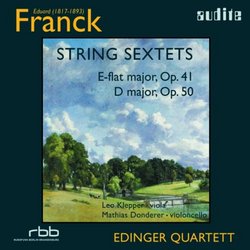Eduard Franck: String Sextets, Opp. 41 & 50