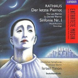 Rathaus: The Last Pierrot / Symphony No. 1