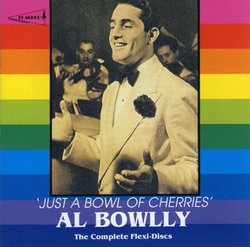 Just a Bowl of Cherries: Complete Recordings