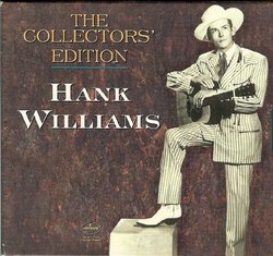 The Collectors' Edition Hank Williams