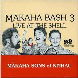 Makaha Bash, Vol. 3: Live at the Shell