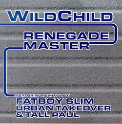 Renegade Master (Fatboy Slim Remixes)