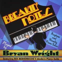 Breakin' Notes: Ragtime & Novelty Piano Solos