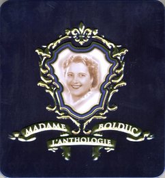 Madame Bolduc (L'anthologie)