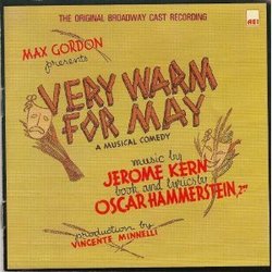 Very Warm For May: A Musical Comedy (1939 Original Broadway Cast)