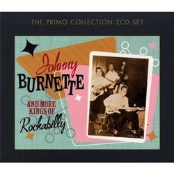 Johnny Burnette & More Kings of Rockabilly
