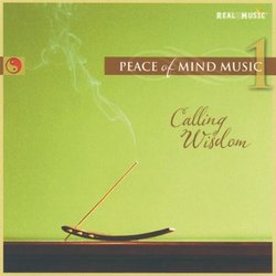 Peace of Mind 1:  Calling Wisdom