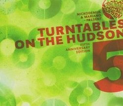 Turntables on the Hudson Fifth Anniversary Edition