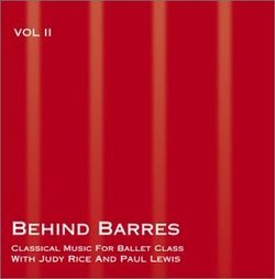 Behind Barres Volume 2