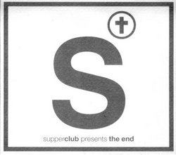 Supperclub Presents the End, Vol. 10