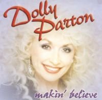 Dolly Parton, Makin' Believe