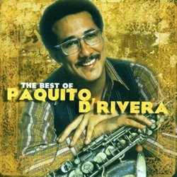 Best of Paquito D'rivera