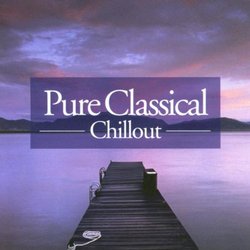 Pure Classical Chillout