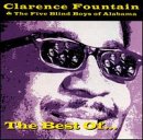 Best of Clarence Fountain & Five Blind Boys of Ala
