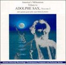 America's Milleniun Tribute to Adolphe Sax 1