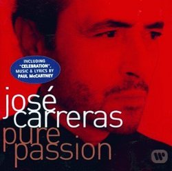 José Carreras ~ Pure Passion