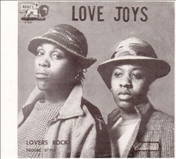 Lovers Rock Reggae Style by Love Joys (2002-05-14)