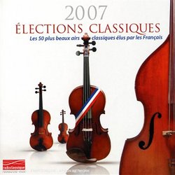 Elections Classiques 2007 - Coffret 50 Airs Prefer