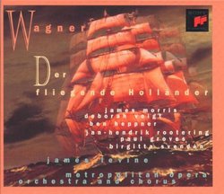 Wagner - Der fliegende Holländer / Morris, Voigt, Heppner, Rootering, Groves, Svendén, MET, Levine