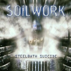 Steelbath Suicide (Reissue)