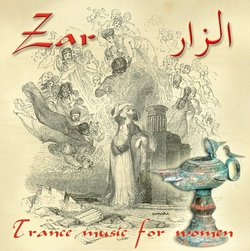 The Zar - Trance music for Women