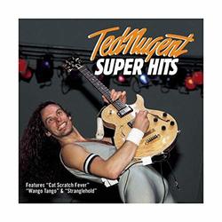 Super Hits: Ted Nugent