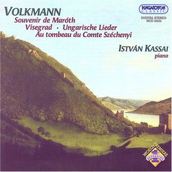Volkmann: Souvenir de Maróth; Visegrad; Ungarishe Lieder; Au tyombeau du Comte Széchnyi