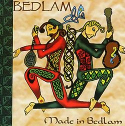 Made in Bedlam